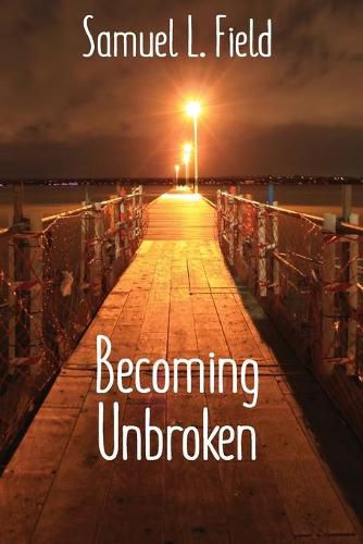 Becoming Unbroken