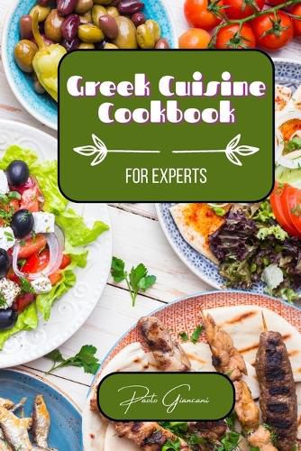 Cover image for Greek Cuisine Cookbook for Experts