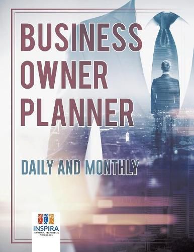 Cover image for Business Owner Planner Daily and Monthly