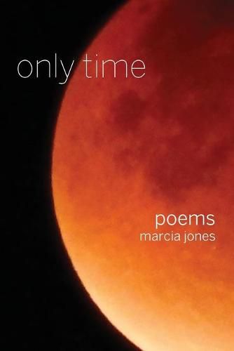 Cover image for only time: poems