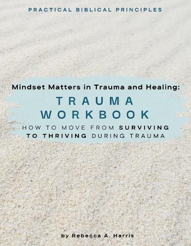 Cover image for Mindset Matters in Trauma and Healing