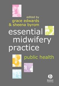 Cover image for Essential Midwifery Practice: Public Health