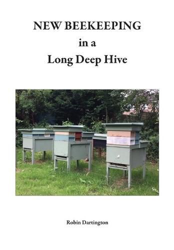 Cover image for NEW BEEKEEPING in a Long Deep Hive