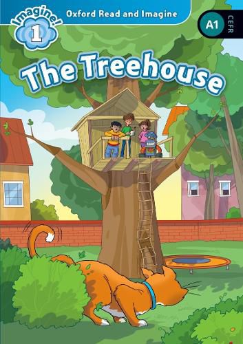 Cover image for Oxford Read and Imagine: Level 1: The Treehouse