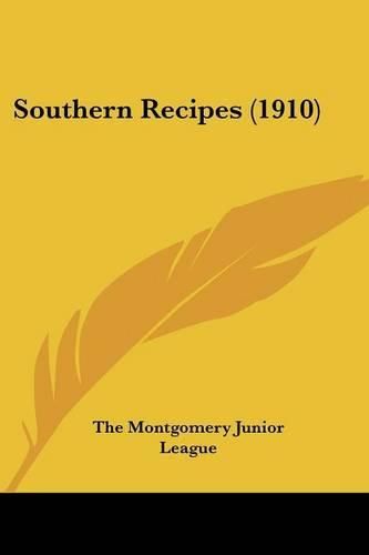 Cover image for Southern Recipes (1910)