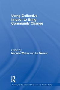 Cover image for Using Collective Impact to Bring Community Change