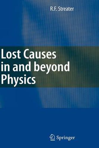 Cover image for Lost Causes in and beyond Physics