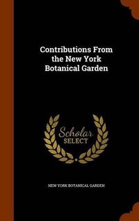 Cover image for Contributions from the New York Botanical Garden