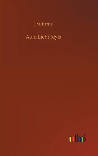 Auld Licht Idyls