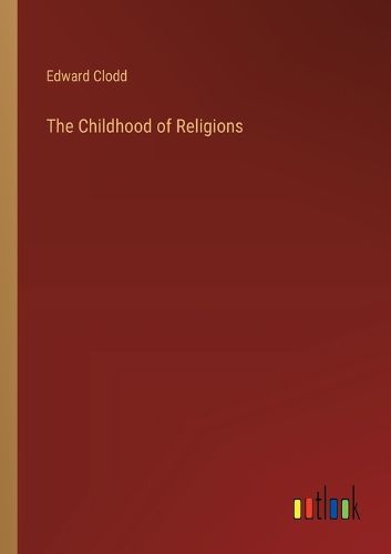 Cover image for The Childhood of Religions