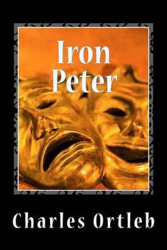 Cover image for Iron Peter: A Year in the Mythopoetic Life of New York City