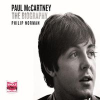 Cover image for Paul McCartney: The Biography: The Authorised Biography