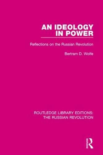 Cover image for An Ideology in Power: Reflections on the Russian Revolution