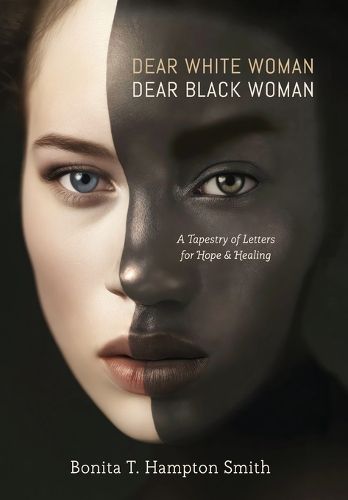 Cover image for Dear White Woman, Dear Black Woman