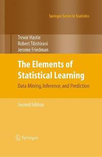 Cover image for The Elements of Statistical Learning: Data Mining, Inference, and Prediction, Second Edition