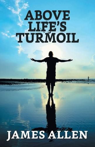 Cover image for Above Life's Turmoil