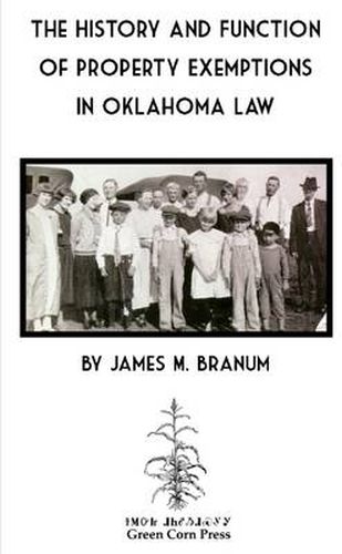 Cover image for The History and Function of Property Exemptions in Oklahoma Law