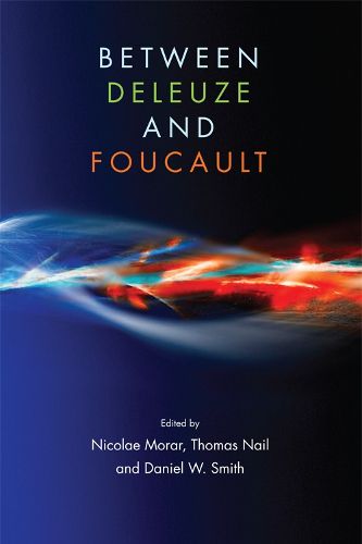 Between Deleuze and Foucault