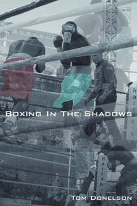 Cover image for Boxing In The Shadows