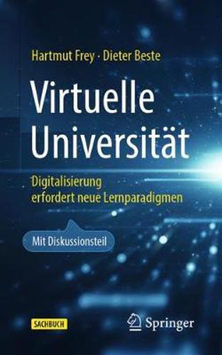 Cover image for Virtuelle Universitat: Digitalisierung erfordert neue Lernparadigmen