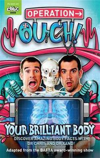 Cover image for Operation Ouch: Your Brilliant Body: Book 1