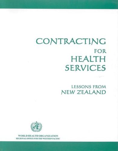 Contracting for Health Services: Lessons from New Zealand