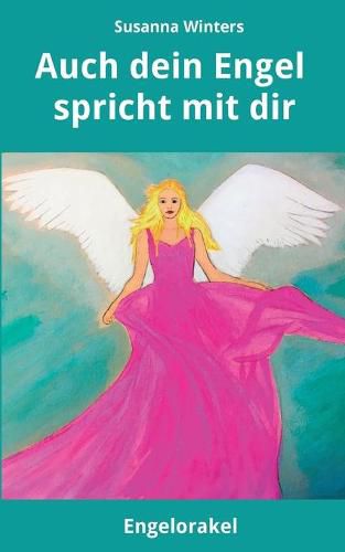 Cover image for Auch dein Engel spricht mit dir: Engelorakel