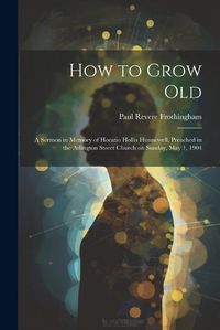 Cover image for How to Grow Old