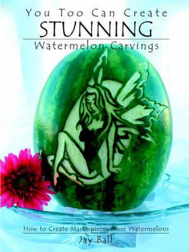 Cover image for You Too Can Create Stunning Watermelon Carvings