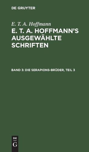 Cover image for Die Serapions-Bruder, Teil 3