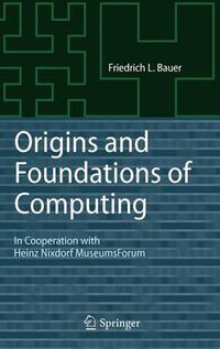 Cover image for Origins and Foundations of Computing: In Cooperation with Heinz Nixdorf MuseumsForum