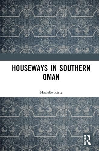 Cover image for Houseways in Southern Oman