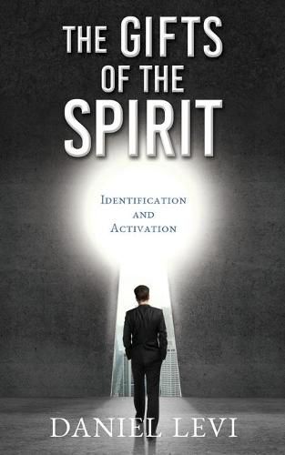 The Gifts of the Spirit: Identification and Activation