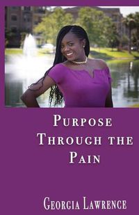 Cover image for Purpose Through The Pain
