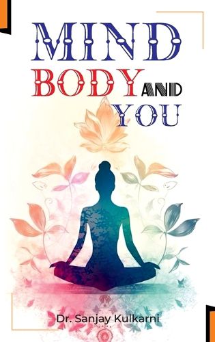 Cover image for Mind Body and You