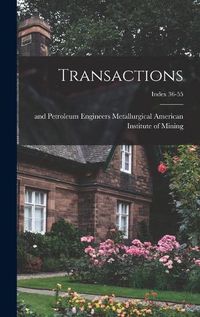 Cover image for Transactions; Index 36-55