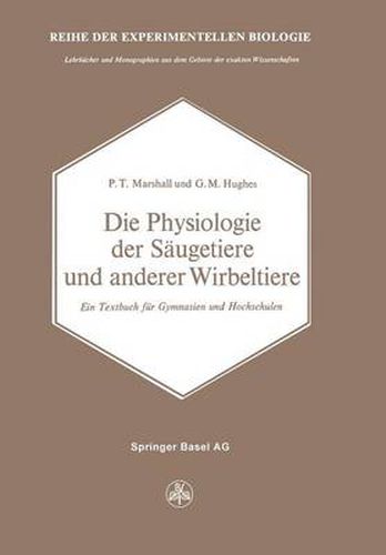 Cover image for Die Physiologie Der Saugetiere Und Anderer Wirbeltiere: Ein Textbuch Fur Gymnasien Und Hochschulen