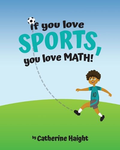 Cover image for If you love SPORTS, you love MATH!