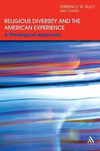 Cover image for Religious Diversity and the American Experience: A Theological Approach