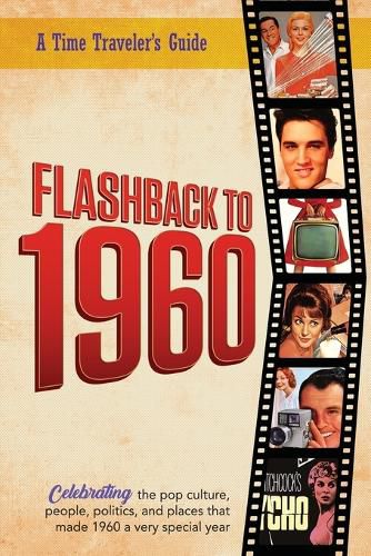 Cover image for Flashback to 1960 - A Time Traveler's Guide