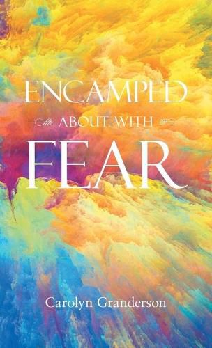 Cover image for Encamped About with Fear