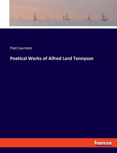 Cover image for Poetical Works of Alfred Lord Tennyson