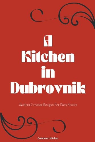 A Kitchen in Dubrovnik