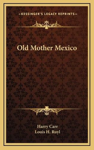 Old Mother Mexico