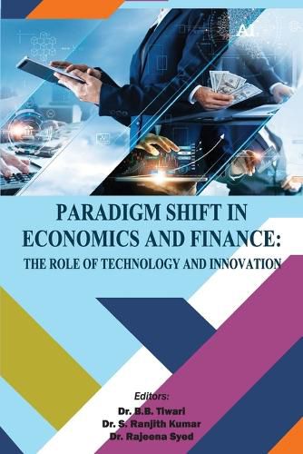 Cover image for Paradigm Shift in Economics and Finance: The Role of Technology and Innovation