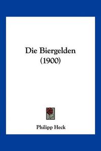 Cover image for Die Biergelden (1900)