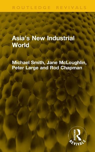 Cover image for Asia's New Industrial World