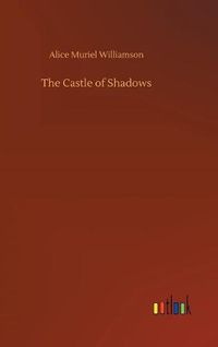 Cover image for The Castle of Shadows