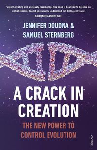 Cover image for A Crack in Creation: The New Power to Control Evolution