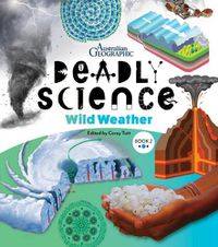 Cover image for Deadly Science - Wild Weather - Book 2